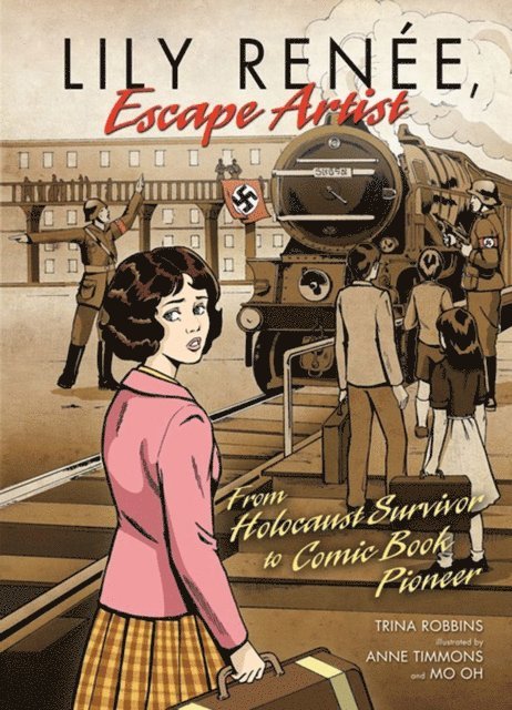 Trina Robbins - Lily Renee, Escape Artist, E-bok