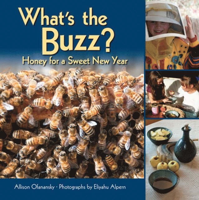 Allison Ofanansky - What's the Buzz?, E-bok