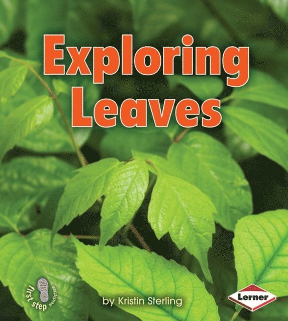 Kristin Sterling - Exploring Leaves, E-bok