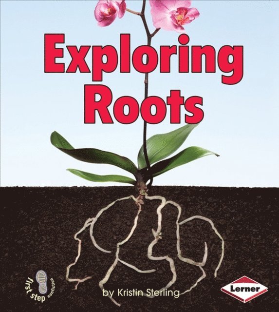 Kristin Sterling - Exploring Roots, E-bok