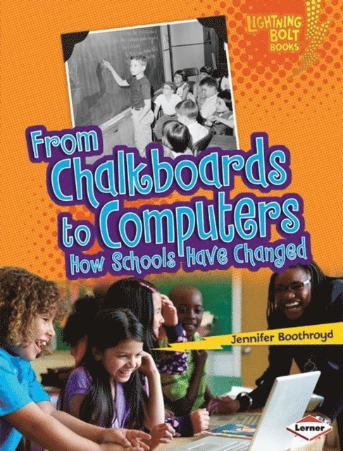 Jennifer Boothroyd - From Chalkboards to Computers, E-bok