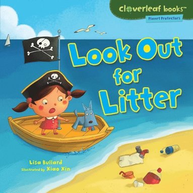 Lisa Bullard - Look Out for Litter, E-bok