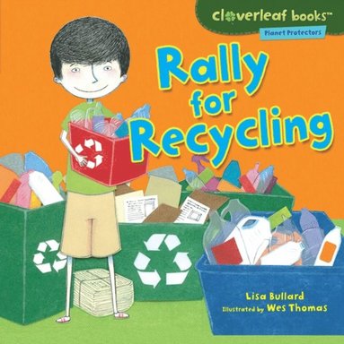 Lisa Bullard - Rally for Recycling, E-bok