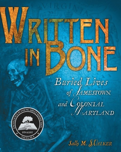 Sally M. Walker - Written in Bone, E-bok