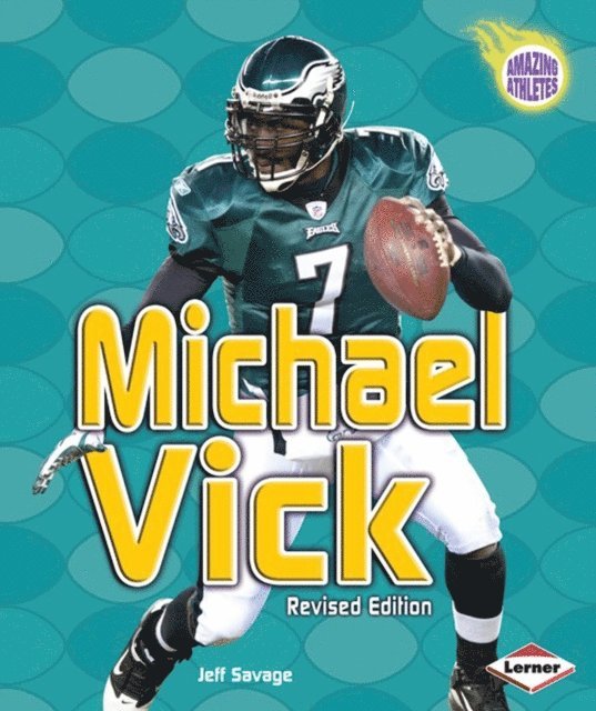Jeff Savage - Michael Vick, 2nd Edition, E-bok