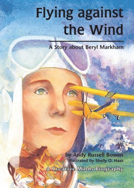 Andy Russell Bowen - Flying Against the Wind, E-bok