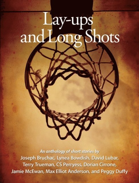 Terry Trueman, David Lubar, Joseph Bruchac - Lay-ups and Long Shots, E-bok