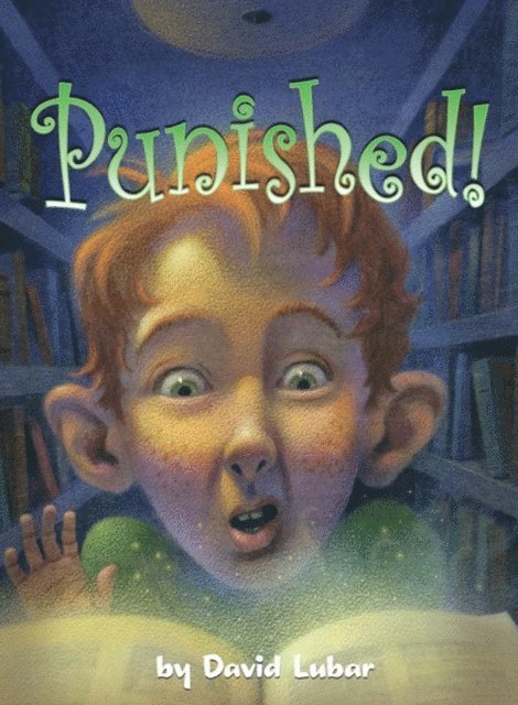 David Lubar - Punished!, E-bok