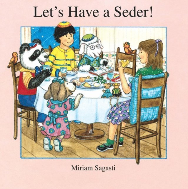 Madeline Wikler - Let's Have a Seder!, E-bok