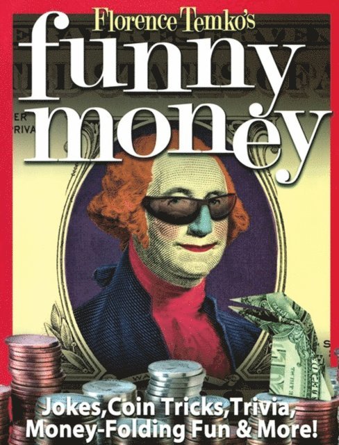 Florence Temko - Funny Money, E-bok