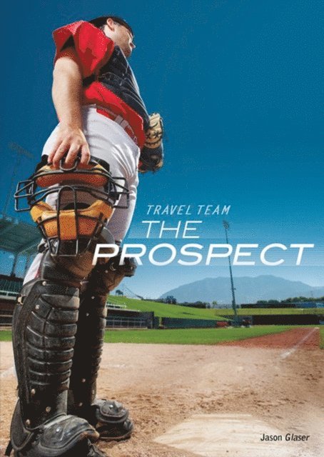 Jason Glaser - Prospect, E-bok