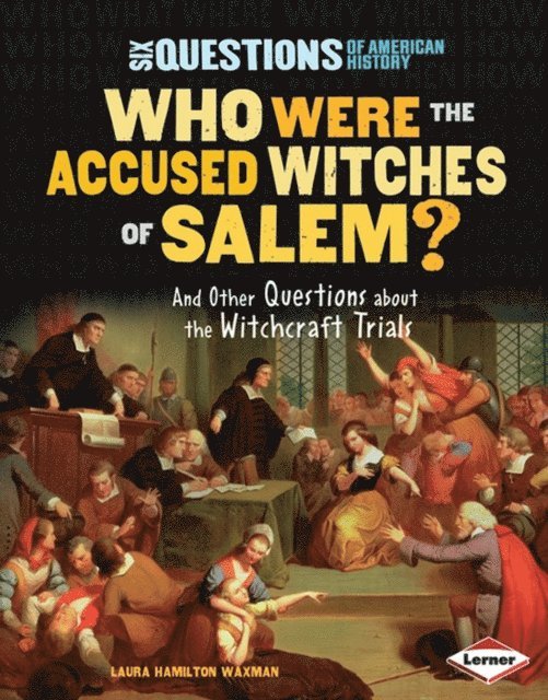 Laura Hamilton Waxman - Who Were the Accused Witches of Salem?, E-bok