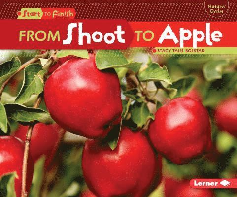 Stacy Taus-Bolstad - From Shoot to Apple, E-bok. Tillgänglighet: Lägg i varukorg