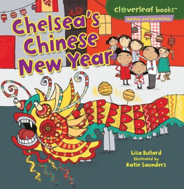 Lisa Bullard - Chelsea's Chinese New Year, E-bok