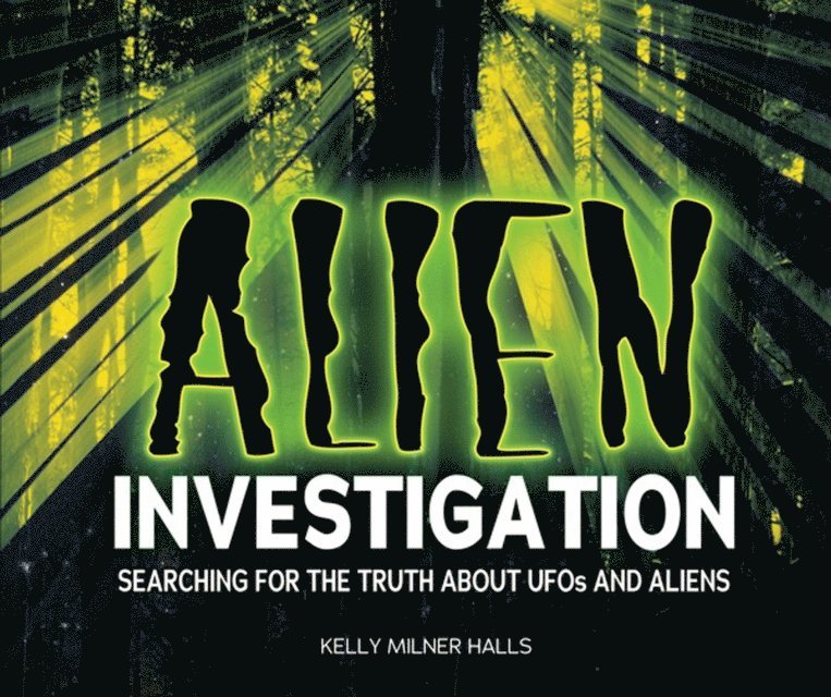 Kelly Milner Halls - Alien Investigation, E-bok