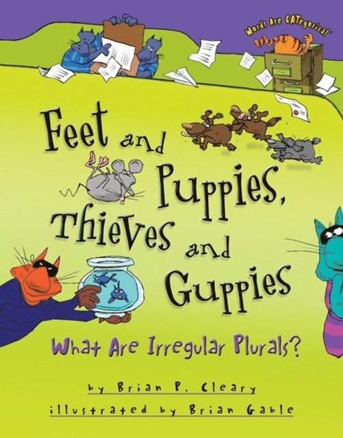Brian P. Cleary - Feet and Puppies, Thieves and Guppies, E-bok