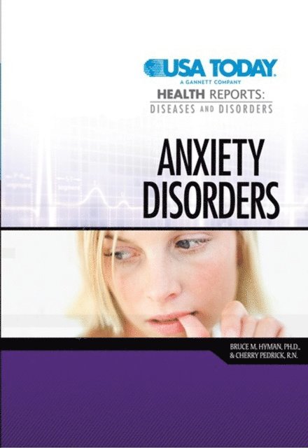 RN Cherry Pedrick, PhD Bruce M. Hyman - Anxiety Disorders, E-bok. Tillgänglighet: Lägg i varukorg