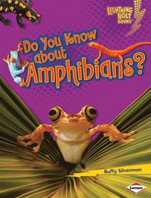 Buffy Silverman - Do You Know about Amphibians?, E-bok