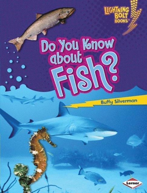 Buffy Silverman - Do You Know about Fish?, E-bok