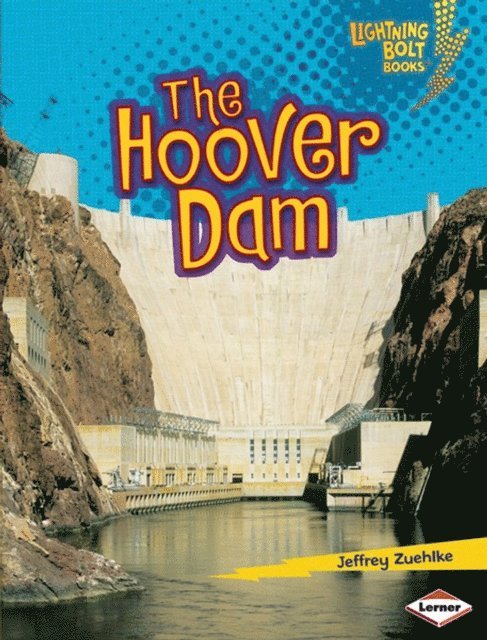 Jeffrey Zuehlke - Hoover Dam, E-bok