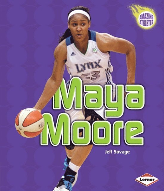 Jeff Savage - Maya Moore, E-bok