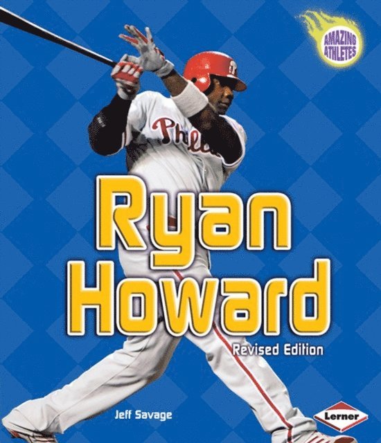 Jeff Savage - Ryan Howard, 2nd Edition, E-bok