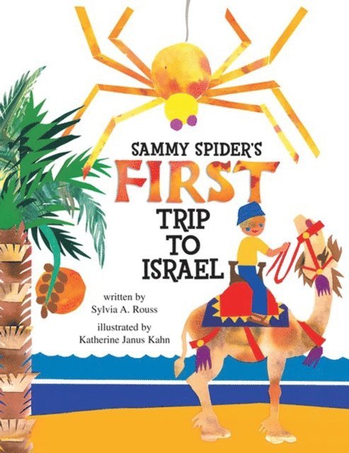Sylvia A. Rouss - Sammy Spider's First Trip to Israel, E-bok