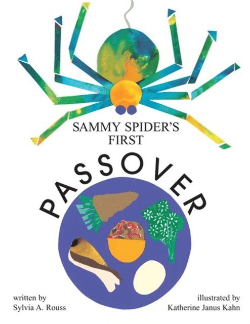 Sylvia A. Rouss - Sammy Spider's First Passover, E-bok