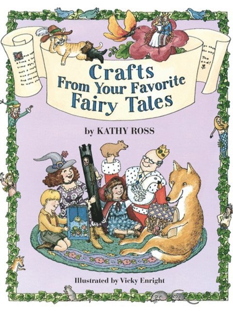 Kathy Ross - Crafts from Your Favorite Fairy Tales, E-bok
