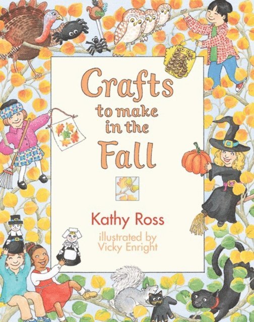 Kathy Ross - Crafts to Make in the Fall, E-bok