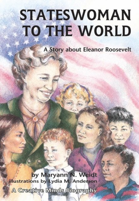 Maryann N. Weidt - Stateswoman to the World, E-bok