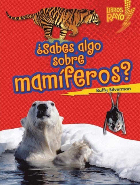 Buffy Silverman - ¿Sabes algo sobre mamíferos? (Do You Know about Mammals?), E-bok