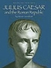 Miriam Greenblatt - Julius Caesar and the Roman Republic, Inbunden. Tillgänglighet: Tillfälligt slut