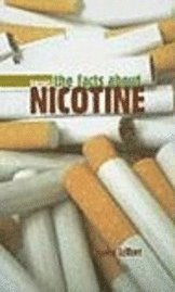 Suzanne LeVert - The Facts about Nicotine, Inbunden. Tillgänglighet: Tillfälligt slut