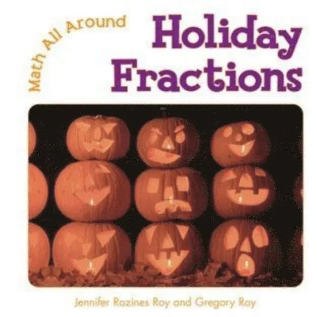Gregory Roy, Jennifer Rozines Roy - Holiday Fractions, E-bok. Tillgänglighet: Lägg i varukorg