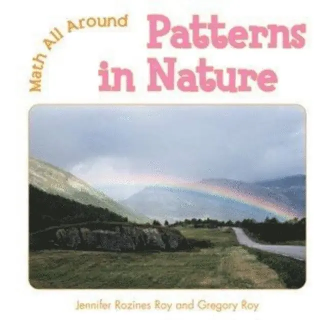 Gregory Roy, Jennifer Rozines Roy - Patterns in Nature, E-bok. Tillgänglighet: Lägg i varukorg