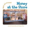 Money at the Store