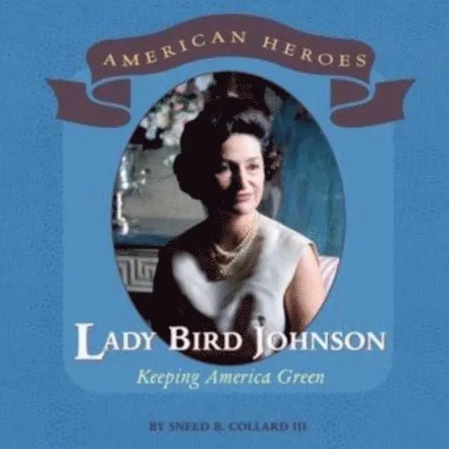III Sneed B. Collard - Lady Bird Johnson, E-bok. Tillgänglighet: Lägg i varukorg