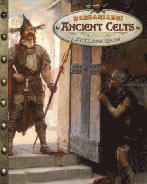 Kathryn Hinds - Ancient Celts, E-bok