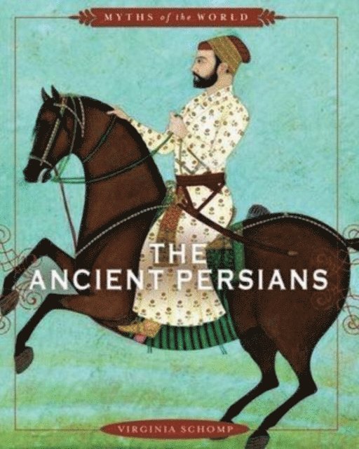 Virginia Schomp - Ancient Persians, E-bok