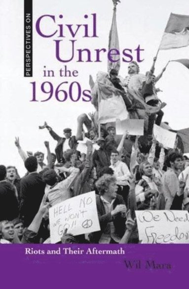 Wil Mara - Civil Unrest in the 1960's, E-bok