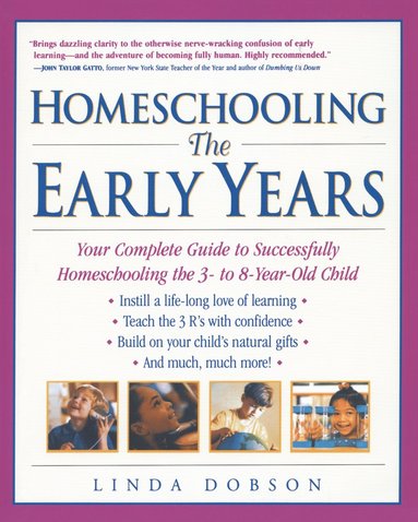 Homeschooling: The Early Years av Linda Dobson