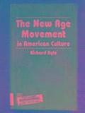 The New Age Movement in American Culture