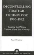 Decontrolling Strategic Technology, 1990-1992