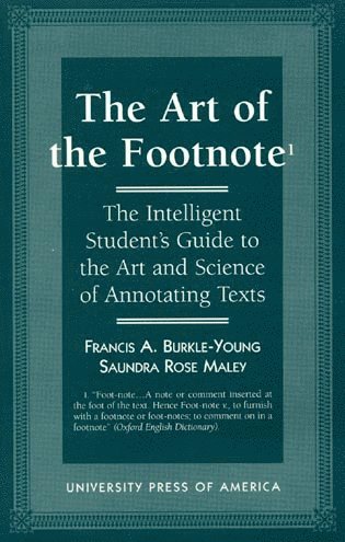 Francis A. Burkle-Young - Art of the Footnote, Häftad