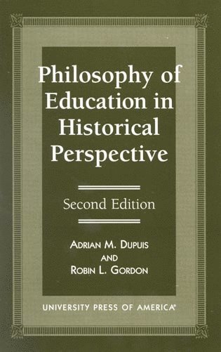 Adrian M. Dupuis - Philosophy of Education in Historical Perspective, Häftad. Tillgänglighet: Lägg i varukorg