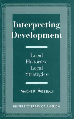 Maxine Weisgrau - Interpreting Development, Häftad. Tillgänglighet: Tillfälligt slut