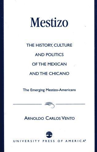 Arnoldo Carlos Vento - Mestizo, Häftad