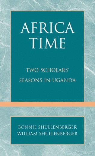Bonnie Shullenberger, William Shullenberger - Africa Time, Inbunden. Tillgänglighet: Lägg i varukorg