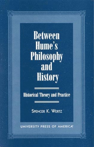 Spencer K. Wertz - Between Hume's Philosophy and History, Inbunden. Tillgänglighet: Lägg i varukorg